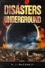 Книга Disasters Underground