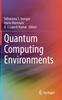 Книга Quantum Computing Environments