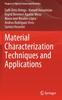 The Material Characterization Techniques and Applications : 19 Book