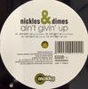 12inch Record NICKLES & DIMES - Ain't Givin' Up MOK009002 Mokka Recording 2000 Belgium Dance & Electronica Used