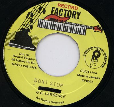 7-дюймовая пластинка G.G. ЛОУРЕНС - Не останавливайся RF0092 Record Factory 1996 Ямайка Регги, Ска и Даб Б/У