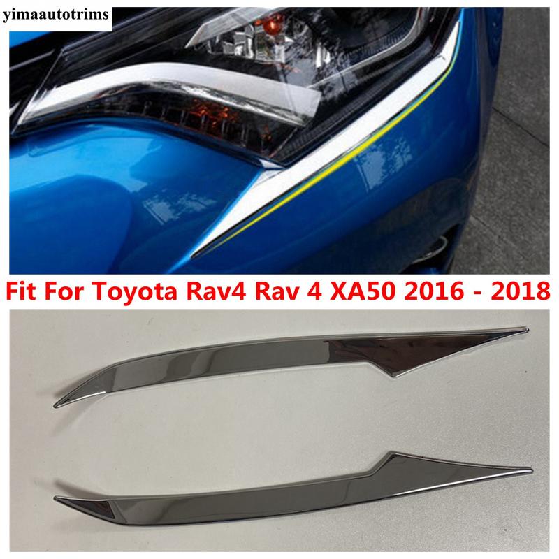 For Toyota RAV4 RAV 4 2016-2018 Front Head Lamp Light Eyebrow Eyelid Strip Decoration Cover Trim ABS Chrome Exterior Accessories