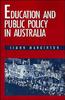 Книга Education and Public Policy In Australia