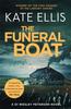 The The Funeral Boat : Book 4 In the DI Wesley Peterson Crime Series Book