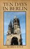 Книга Ten Days In Berlin