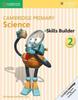 Книга Cambridge Primary Science Skills Builder 2