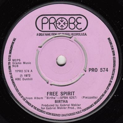 7-дюймовая пластинка BIRTHA - Free Spirit PRO574 Probe 1972 UK Рок Б/У