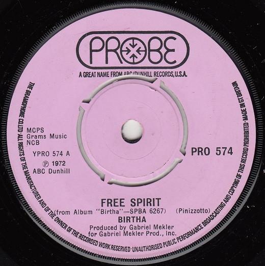7-дюймовая пластинка BIRTHA - Free Spirit PRO574 Probe 1972 UK Рок Б/У