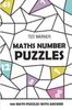 The Maths Number Puzzles : Fillomino Puzzles - 100 Math Puzzles With Answers : 6 Book