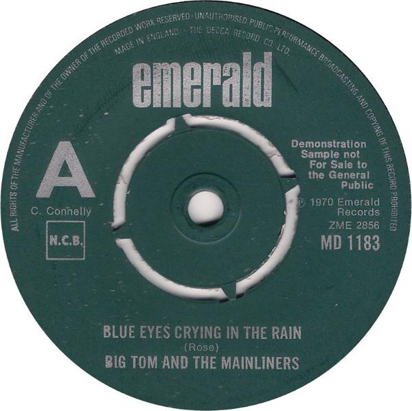 7-дюймовая пластинка BIG TOM & THE MAINLINERS - Blue Eyes Crying In The Rain / The MD1183PROMO Emerald 1976 UK Folk Б/У
