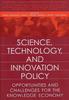 The Science, Technology, and Innovation Policy : Opportunities and Challenges for the Knowledge Economy Book