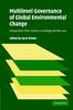 Книга Multilevel Governance of Global Environmental Change : Perspectives from Science, Sociology and the Law
