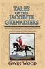 Книга Tales of the Jacobite Grenadiers
