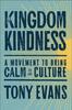 Книга Kingdom Kindness : A Movement To Bring Calm To the Culture