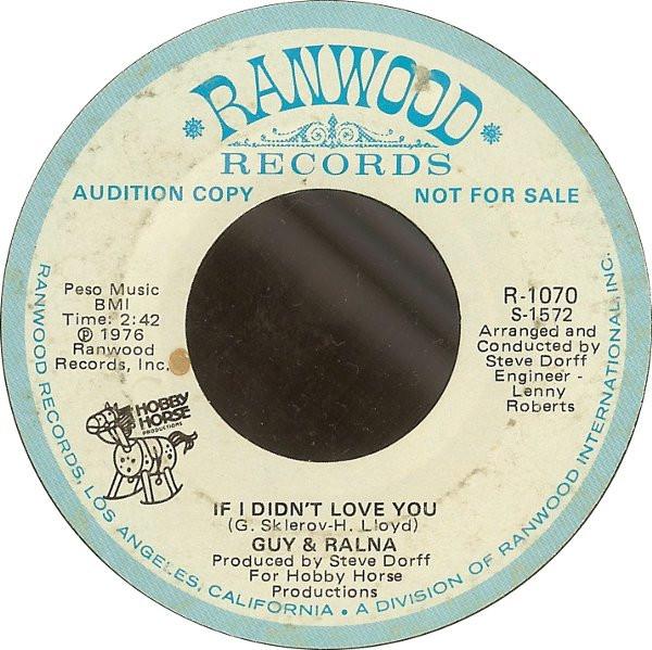 7inch Record GUY & RALNA - If I Didn't Love You R1070 Ranwood 1976 US Rock Used