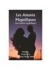 Книга Les Amants Magnifiques (Les Amants Magnifique )