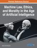 Книга Machine Law, Ethics, and Morality In the Age of Artificial Intelligence