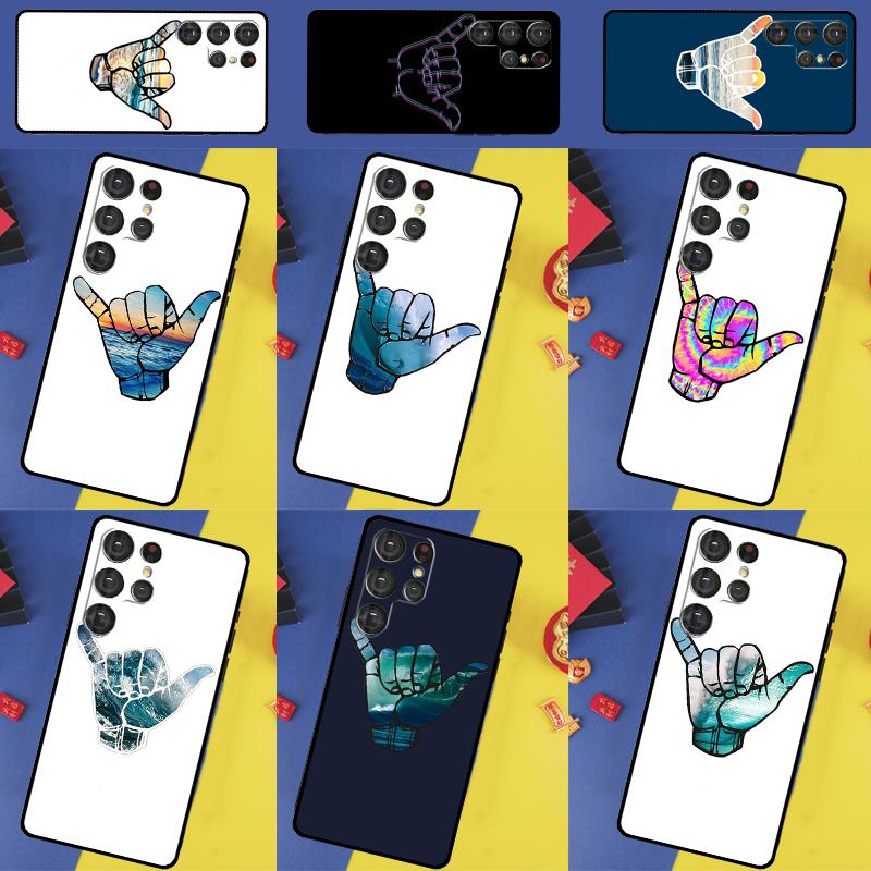 Shaka Surf Hang loose Phone Case For Samsung Galaxy S25 Ultra S9 S10 S20 S21 FE S22 S23 Plus S24 Ultra Back Cover