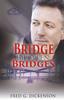 Книга A Bridge Between Bridges : George's Legacy : 3