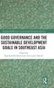 Книга Good Governance and the Sustainable Development Goals In Southeast Asia