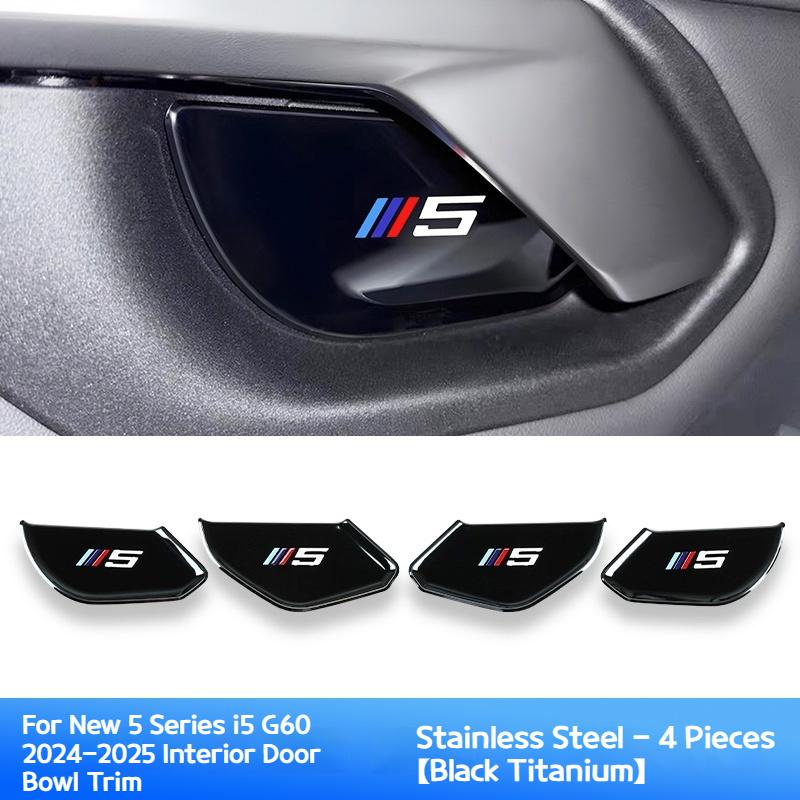 BBJI7 For BMW X5 X3 5 series i5 G05 G60 G45 2019-2025 Anti-scratch stickers door bowls inside the car and hand-in-hand door handles
