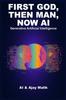 The First God, Then Man, Now AI : Generative Artificial Intelligence Book