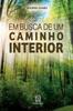 Книга Em Busca De Um Caminho Interior