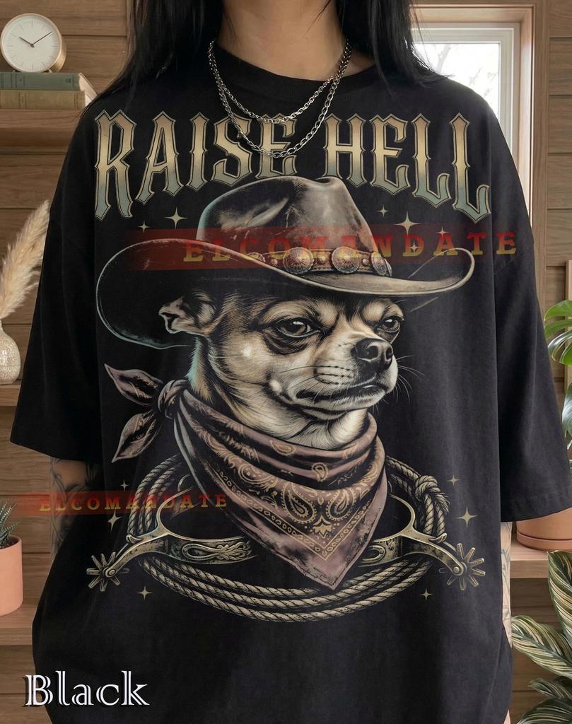 Raise Hell Chihuahua Cowboy Dog Western Comfort Colors® Tshirt, Rodeo Bandana Spurs Lasso Vintage Bootleg Outlaw Country Music Tee