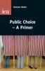 The Public Choice : A Primer Book