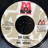 7inch Record MR. VEGAS / DANNY ENGLISH & EGG NOG - Oh Girl / Respect Due MM107 Mo' Music Produ 2002 US Reggae, Ska & Dub Used