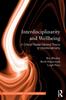 Книга Interdisciplinarity and Wellbeing : A Critical Realist General Theory of Interdisciplinarity