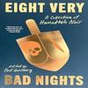 Eight Very Bad Nights by Tod Goldberg Paperback Book 9781641297363