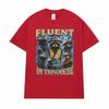 Fluent In Yapanese Racoon Lover Funny Meme Tshirts Unisex Unisex Oversized Harajuku High Street Classic Tshirt 100 Cotton T Shirts