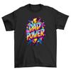 Dad Power Superhero Emblem T-shirt - Unleash the Ultimate Dad Jokes! 100% Cotton