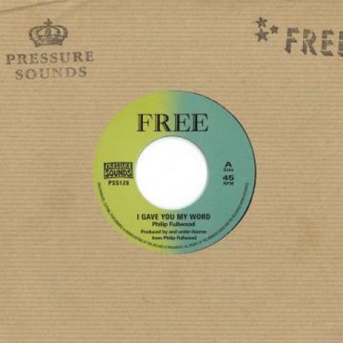 7-дюймовая пластинка PHILIP FULLWOOD - I Gave You My Word / Word (Версия) PSS128 Звуки Давления 1979 Япония Регги, Ска и Даб