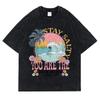 Stay Salty You Are The Salt Of The Earth Washed Retro T-Shirt Man Loose Oversize T-Shirt Loose Top Casual Cotton Tee Clothes
