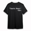 Men's Oversize Soft T-Shirt Typewriter That's What Quote Tee Short Cotton Black