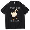 Funny Duck Meme Graphic T Shirt Mess with The Honk You Get The Bonk T-shirts Summer Loose Tee Shirt Fashion Unisex Women Streetwear