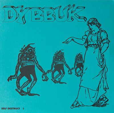 7-дюймовая пластинка DYBBUK - Dybbuk SD9 Self-Destruct R 1991 США Рок Б/у