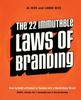 The The 22 Immutable Laws of Branding : How To Build a Product or Service Into a World-Class Brand Book