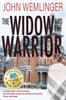 The The Widow And The Warrior by John Wemlinger - Paperback Book