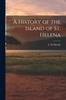 Книга A History of the Island of St. Helena