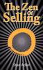 Книга The Zen of Selling : The Way To Profit from Life's Everyday Lessons