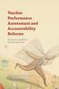 Книга Teacher Performance Assessment and Accountability Reforms : The Impacts of edTPA On Teaching and Schools