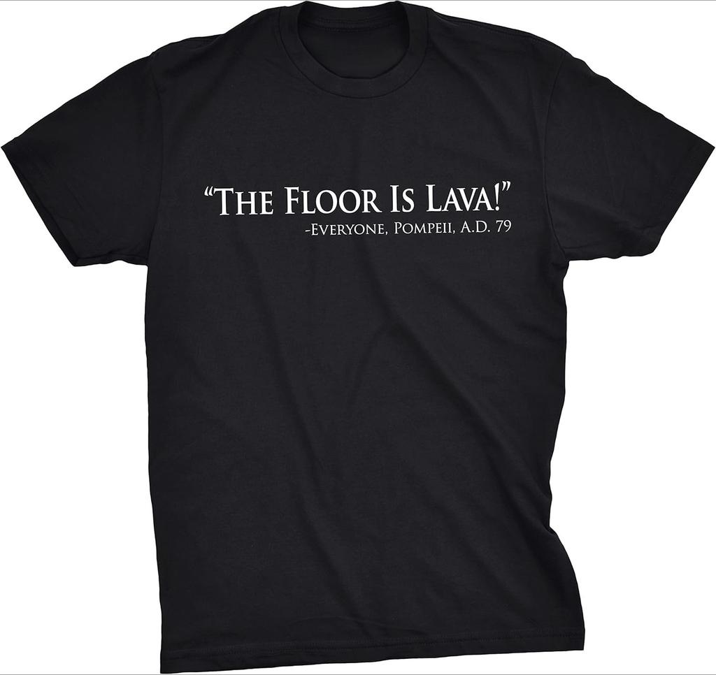 Mens Floor Is Lava Funny T Shirts Cool Novelty Jokes Hilarious Nerd Ventilate Aesthetic Casual Harajuku Shortsleev T Shirt
