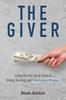 Книга The Giver : Living Out the Life of Jesus In Giving, Serving and Construction Missions