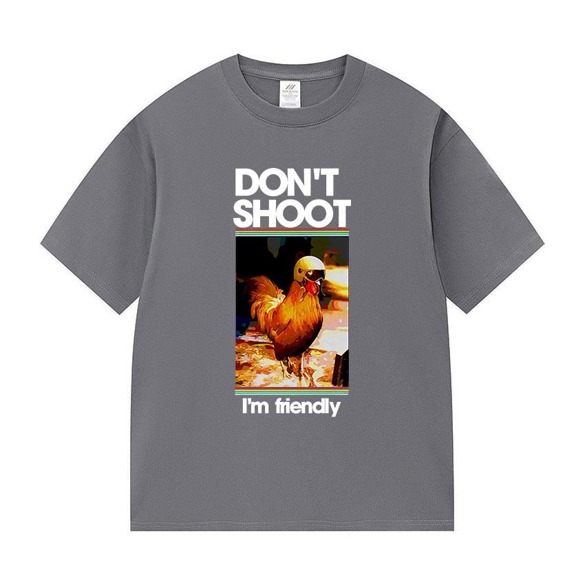 ARC Raiders Dont Shoot I M Friendly Funny Chicken Meme T Shirts Unisexs Women Summer Fashion Oversized Cotton Tshirt Gamer Fans