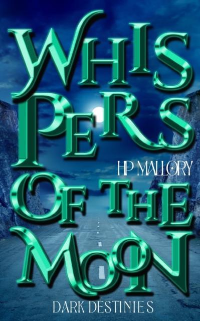 Книга Whispers Of The Moon : A Paranormal Mystery Romance : 39