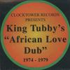 CD KING TUBBY - African Love Dub CTCD0190 Clocktower CA 1974 Канада Регги, Ска и Даб
