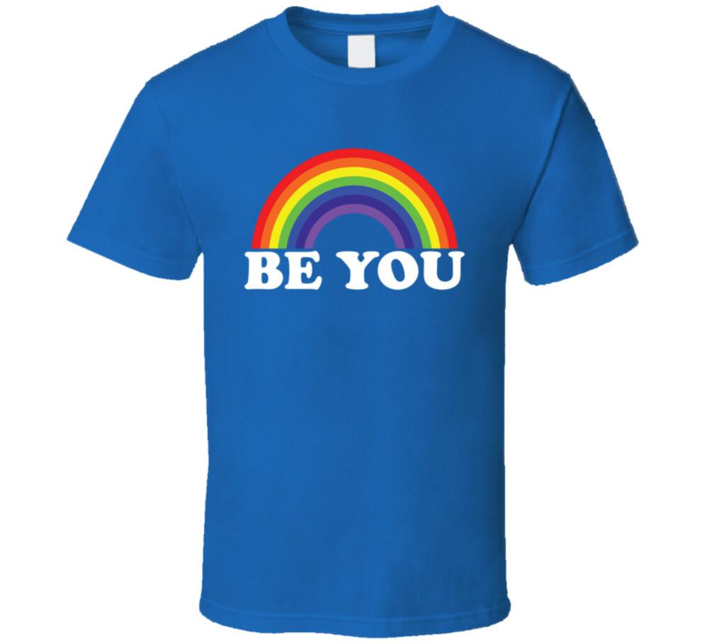 Be You Rainbow T Shirt Mens Womens Tees Top